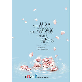 Nơi bán Như Hoa Như Sương Lại Như Gió (Tập 2) - Giá Từ -1đ